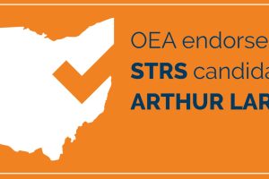 OEA endorsed STRS candidate Arthur Lard