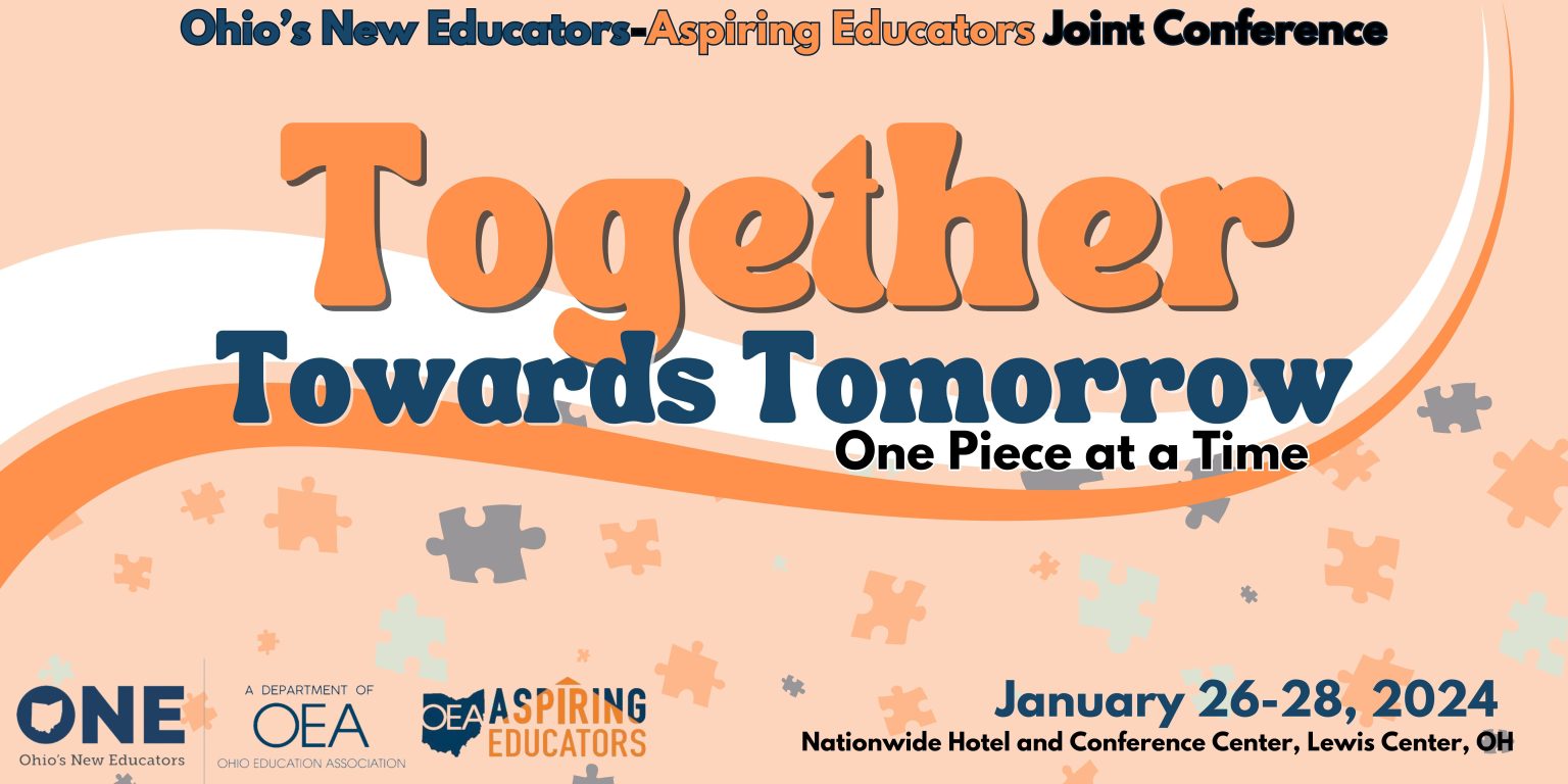 Together Towards Tomorrow Aspiring Educators and Ohio’s New Educators